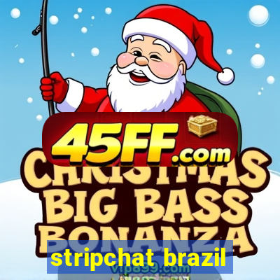 stripchat brazil